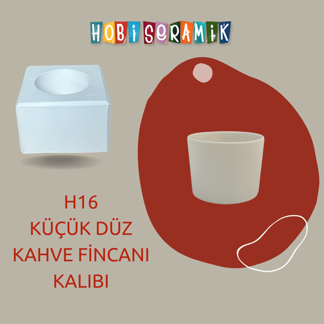 Resim H16 KÜÇÜK DÜZ KAHVE FİNCANI KALIBI